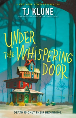 Cover Image for Under the Whispering Door -- Tj Klune, Hardcover