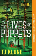 Cover Image for In the Lives of Puppets -- Tj Klune, Paperback