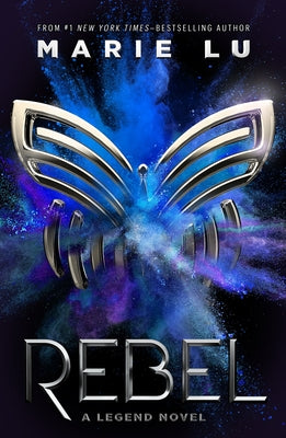 Cover Image for Rebel -- Marie Lu, Hardcover