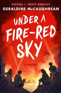 Cover Image for Under a Fire-Red Sky -- Geraldine McCaughrean, Hardcover
