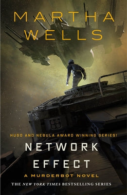 Cover Image for Network Effect: A Murderbot Novel -- Martha Wells, Paperback