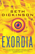 Cover Image for Exordia -- Seth Dickinson, Paperback