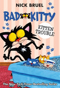 Cover Image for Bad Kitty: Kitten Trouble (Paperback Black-And-White Edition) -- Nick Bruel, Paperback