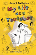 Cover Image for My Life as a Youtuber -- Janet Tashjian, Paperback