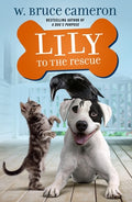 Cover Image for Lily to the Rescue -- W. Bruce Cameron, Paperback