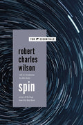 Cover Image for Spin -- Robert Charles Wilson, Paperback
