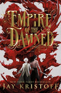 Cover Image for Empire of the Damned: Book Two -- Jay Kristoff, Hardcover