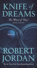 Cover Image for Knife of Dreams: Book Eleven of 'The Wheel of Time' -- Robert Jordan, Mass Market Paperback