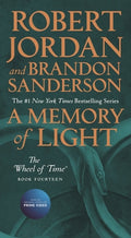 Cover Image for A Memory of Light: Book Fourteen of the Wheel of Time -- Robert Jordan, Mass Market Paperback