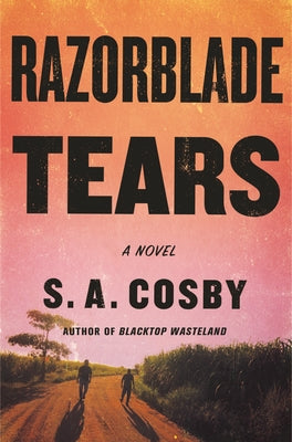 Cover Image for Razorblade Tears -- S. a. Cosby, Paperback