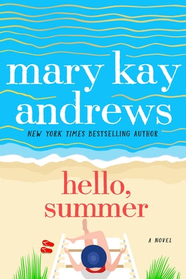 Cover Image for Hello, Summer -- Mary Kay Andrews, Paperback