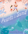 Cover Image for Pearls in the Sand: Protecting Sea Turtles in Oaxaca -- Beatriz Gutiérrez Hernández, Hardcover