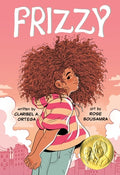 Cover Image for Frizzy: A Graphic Novel -- Claribel A. Ortega, Paperback