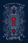 Cover Image for Caraval Collector's Edition -- Stephanie Garber, Hardcover