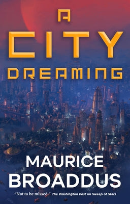 Cover Image for A City Dreaming -- Maurice Broaddus, Hardcover