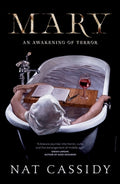 Cover Image for Mary: An Awakening of Terror -- Nat Cassidy, Paperback