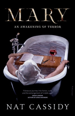 Cover Image for Mary: An Awakening of Terror -- Nat Cassidy, Paperback