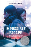 Cover Image for Impossible Escape: A True Story of Survival and Heroism in Nazi Europe -- Steve Sheinkin, Hardcover
