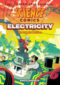 Cover Image for Science Comics: Electricity: Energy in Action -- Andy Hirsch, Paperback