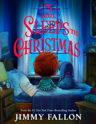 Cover Image for 5 More Sleeps 'Til Christmas -- Jimmy Fallon, Hardcover