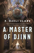Cover Image for A Master of Djinn -- P. Djèlí Clark, Paperback