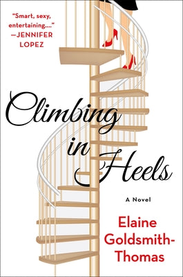 Cover Image for Climbing in Heels -- Elaine Goldsmith-Thomas, Hardcover