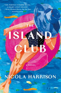 Cover Image for The Island Club -- Nicola Harrison, Hardcover