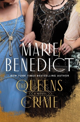 Cover Image for The Queens of Crime -- Marie Benedict, Hardcover