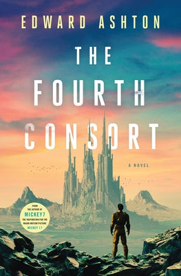 Cover Image for The Fourth Consort -- Edward Ashton, Hardcover