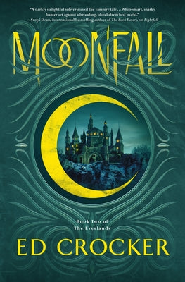 Cover Image for Moonfall: Book Two of the Everlands -- Ed Crocker, Hardcover