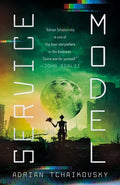 Cover Image for Service Model -- Adrian Tchaikovsky, Hardcover