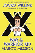 Cover Image for Marc's Mission: Way of the Warrior Kid -- Jocko Willink, Paperback