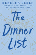 Cover Image for The Dinner List -- Rebecca Serle, Paperback