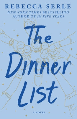 Cover Image for The Dinner List -- Rebecca Serle, Paperback