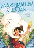 Cover Image for Marshmallow & Jordan -- Alina Chau, Paperback