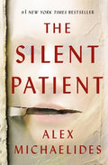 Cover Image for The Silent Patient -- Alex Michaelides, Hardcover