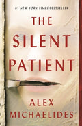 Cover Image for The Silent Patient -- Alex Michaelides, Paperback