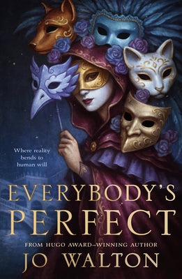 Cover Image for Everybody's Perfect -- Jo Walton, Hardcover