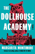 Cover Image for The Dollhouse Academy -- Margarita Montimore, Hardcover