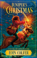Cover Image for Juniper's Christmas -- Eoin Colfer, Hardcover
