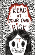 Cover Image for Read at Your Own Risk -- Remy Lai, Hardcover