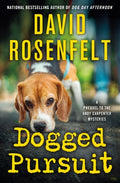 Cover Image for Dogged Pursuit: An Andy Carpenter Mystery -- David Rosenfelt, Hardcover