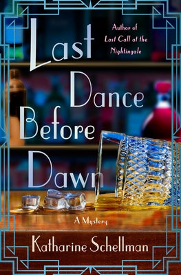 Cover Image for Last Dance Before Dawn: A Mystery -- Katharine Schellman, Hardcover