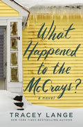 Cover Image for What Happened to the McCrays? -- Tracey Lange, Hardcover
