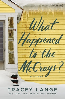 Cover Image for What Happened to the McCrays? -- Tracey Lange, Hardcover