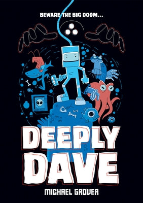 Cover Image for Deeply Dave -- Michael Grover, Hardcover