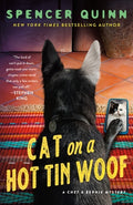 Cover Image for Cat on a Hot Tin Woof: A Chet & Bernie Mystery -- Spencer Quinn, Hardcover