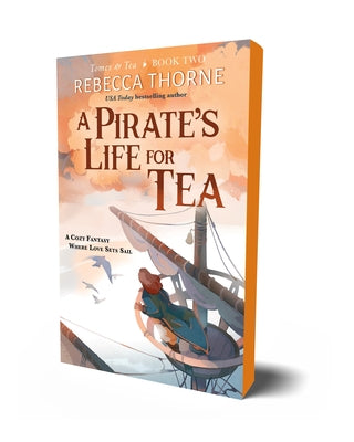 Cover Image for A Pirate's Life for Tea -- Rebecca Thorne, Paperback
