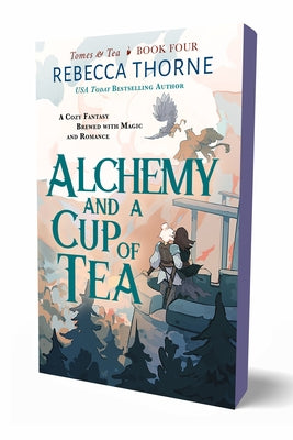 Cover Image for Alchemy and a Cup of Tea -- Rebecca Thorne, Paperback
