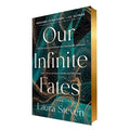 Cover Image for Our Infinite Fates: Deluxe Limited Edition -- Laura Steven, Hardcover
